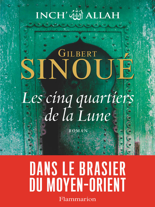 Title details for Inch'Allah, Tome 3 by Gilbert Sinoué - Available